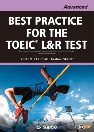 TOEIC® L&R TEST への総合アプローチ -Advanced-
